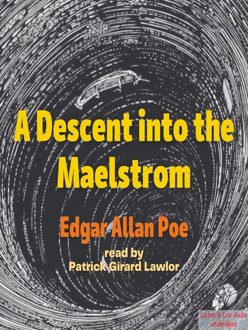 Title details for A Descent into the Maelstrom by Edgar Allan Poe - Available